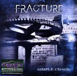 Fracture (AUS) : Simple Chaos